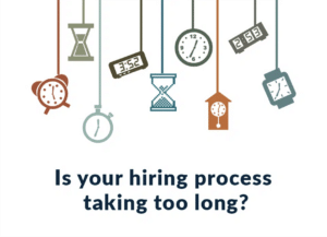 Is Your Company_s Hiring Process Taking Too Long_