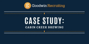 Finding the Right Leader for Cabin Creek Brewing