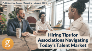 Hiring Tips for Associations Navigating Today_s Talent Market