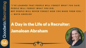 A Day in the Life of a Recruiter Jamaloan Abraham