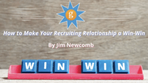 How to Make Your Recruiting Relationship a Win-Win