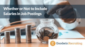 Whether or Not to Include Salaries in Job Postings