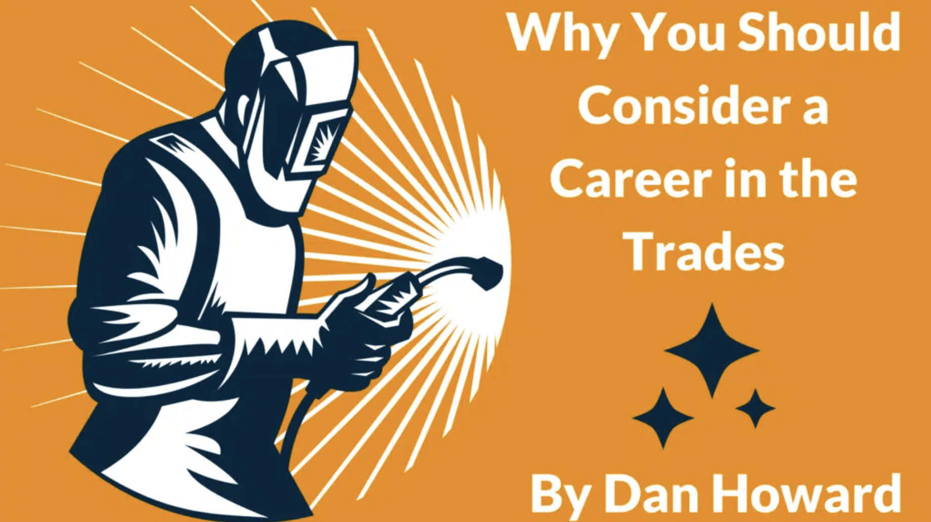 Why You Should Consider a Career in the Trades - Goodwin Recruiting