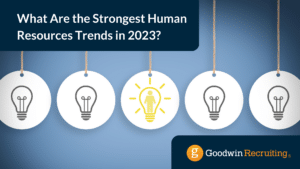 What Are the Strongest Human Resources Trends in 2023