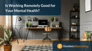 Is Working Remotely Good for Your Mental Health blog