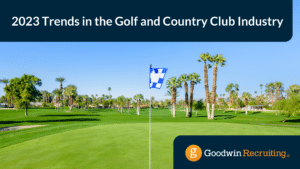 2023 Trends in the Golf and Country Club Industry