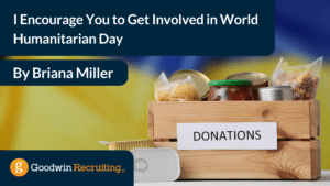 I Encourage You to Get Involved in World Humanitarian Day I Encourage You to Get Involved in World Humanitarian Day
