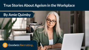 True Stories About Ageism in the Workplace