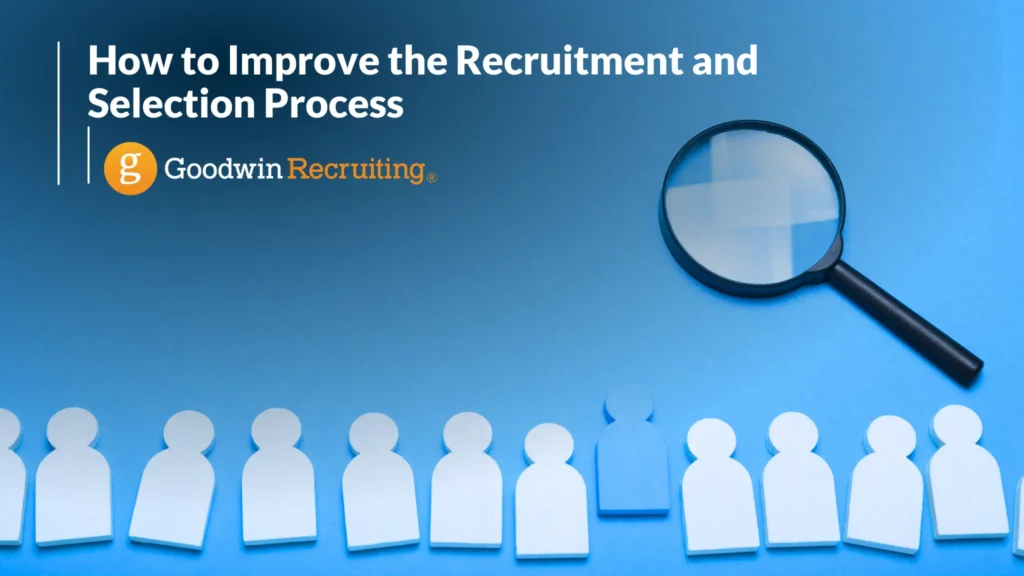 How to Improve the Recruitment Process