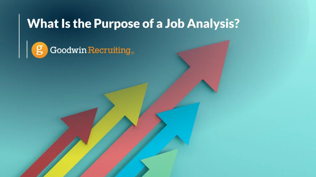 How to Perform a job analysis with purpose