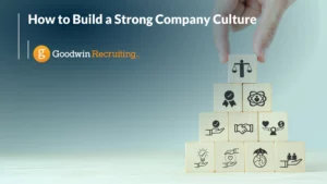 Learning how to build a strong company culture