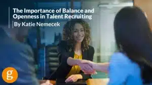 The Importance of Balance and Openness in Talent Recruiting (3) (1) The Importance of Balance and Openness in Talent Recruiting (3) (1)