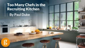 Too Many Chefs in the Recruiting Kitchen