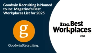 Inc. Best Workplaces 2025 - Goodwin Recruiting Inc. Best Workplaces 2025 - Goodwin Recruiting